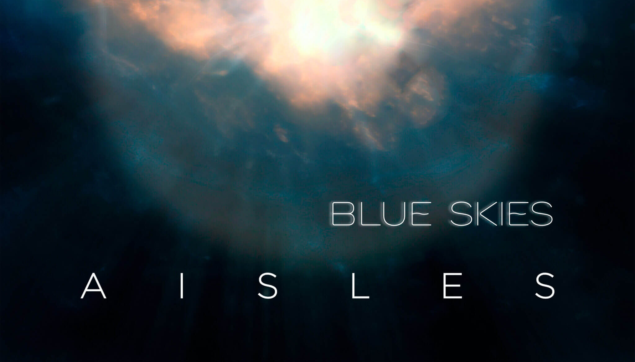 Aisles - Blue Skies - Cover